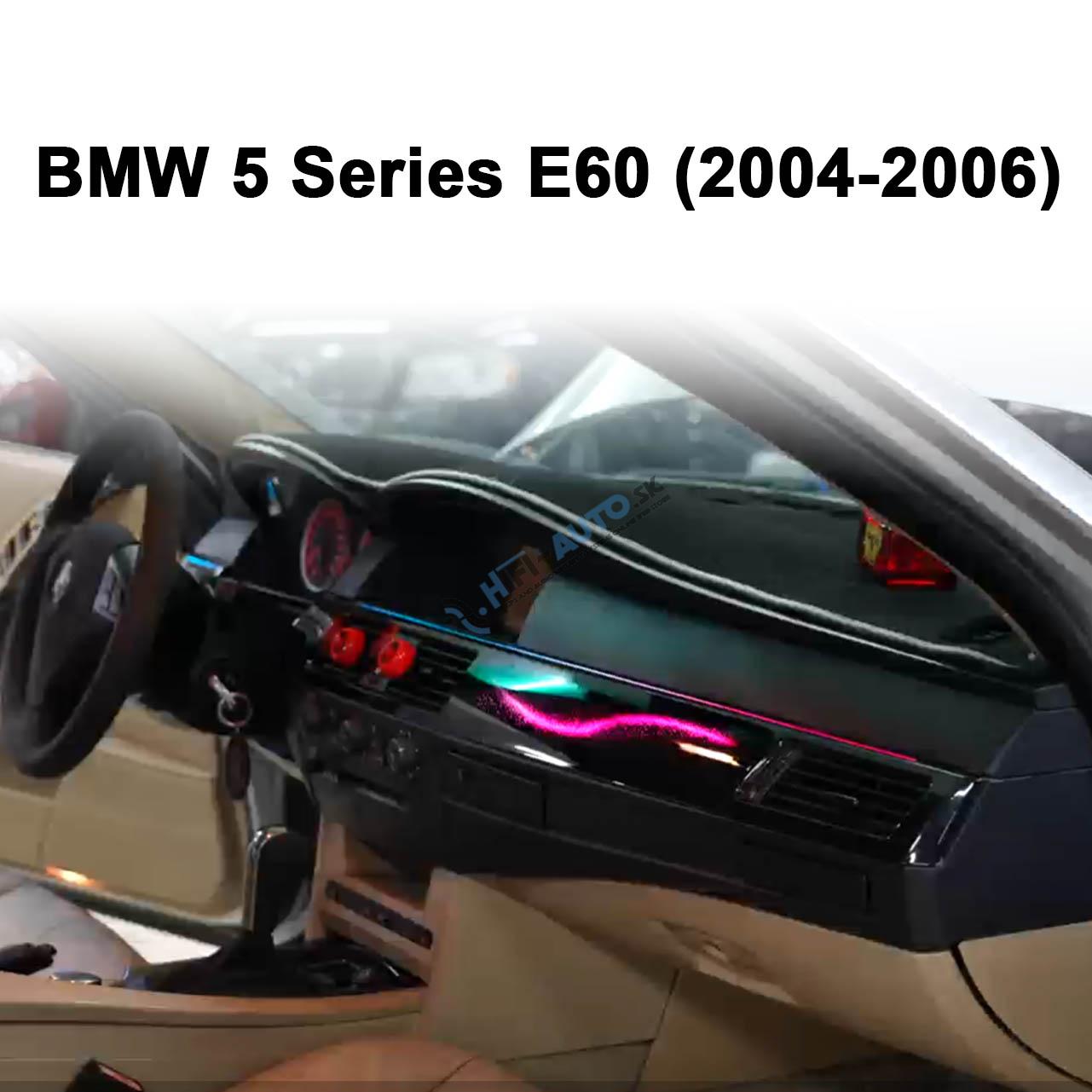 Ambientné osvetlenie BMW 5 SERIES E60 2004-2006